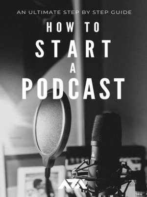 cover image of How to Start a Podcast